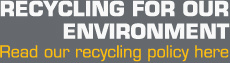 RECYCLING FOR OUR ENVIRONMENT, Read our recycling policy here 